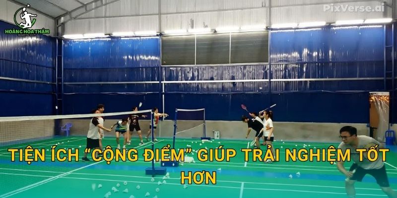 Tiện ích “cộng điểm” giúp trải nghiệm tốt hơn